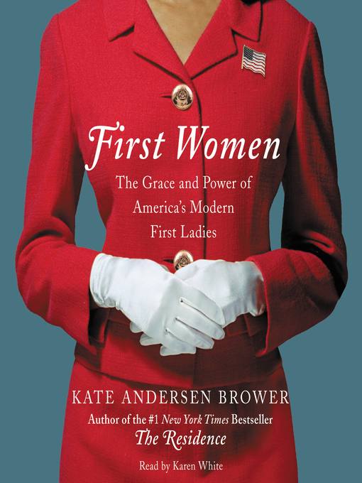 Title details for First Women by Kate Andersen Brower - Wait list